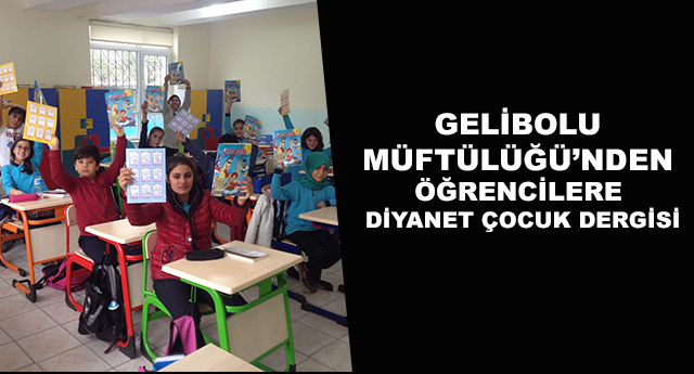 Gelibolu Müftülüğü’nden Öğrencilere Diyanet Çocuk Dergisi