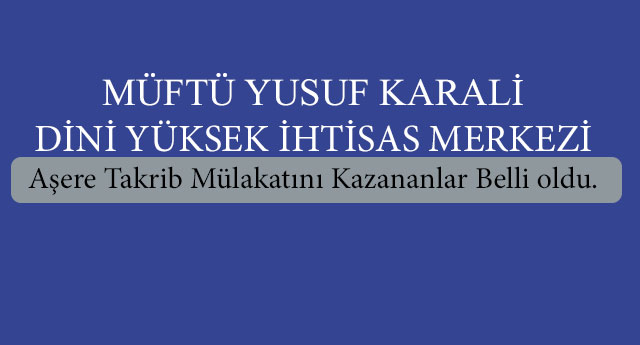 Aşere Takrib Kursu Mülakat Sonuçları Açıklandı