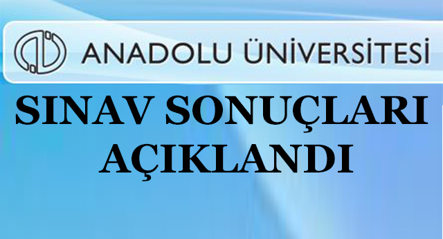AOF Sınav Sonuçları Açıklandı