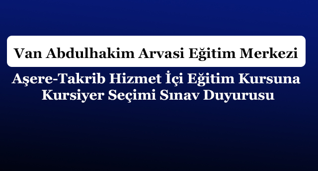 Aşere Takrib Kursu Sınav İlanı