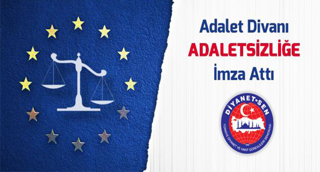 Diyanet-Sen,Adalet Divanı, Bu Tutumuyla Adalet Değil Ancak Zulüm Tesis Eder!