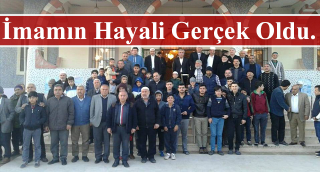 İmamın Hayali Gerçek Oldu