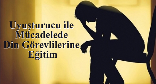 Diyanet'ten uyuşturucu ile mücadele için her ile özel koordinatör