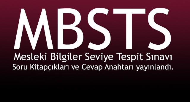 MBSTS: Temel Soru Kitapçıkları ve Cevap Anahtarı Yayımlandı