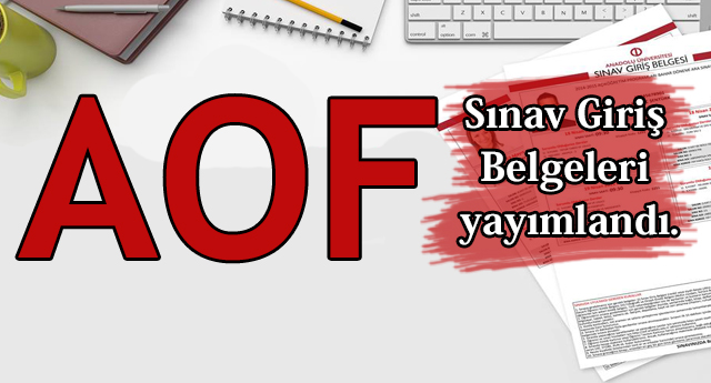 Açık Öğretim Fakültesi Sınav giriş yerleri belli oldu.