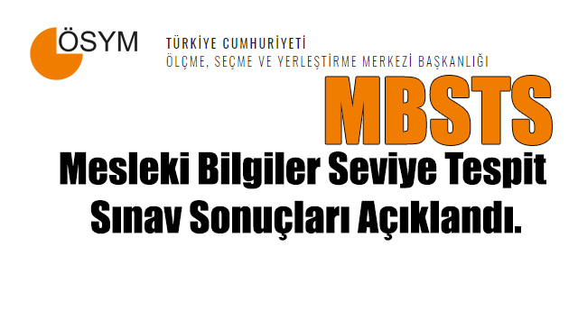 MBSTS Sonuçları Açıklandı.