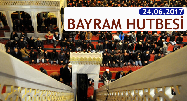 Ramazan Bayramı Hutbesi