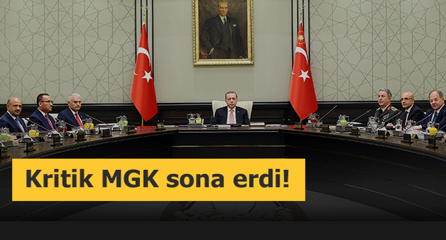 Ankara'da kritik gün! MGK toplantısı sona erdi!