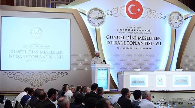  'Vll. Güncel Dini Meseleler İstişare Toplantısı'nıa katıldı