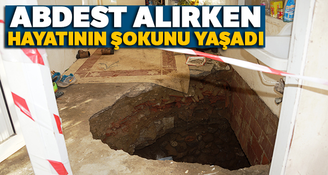 Abdest alırken çukura düştü