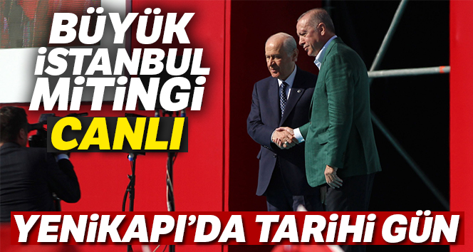 Büyük İstanbul Mitingi/Canlı