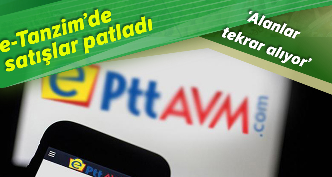 e-Tanzim’de satışlar patladı
