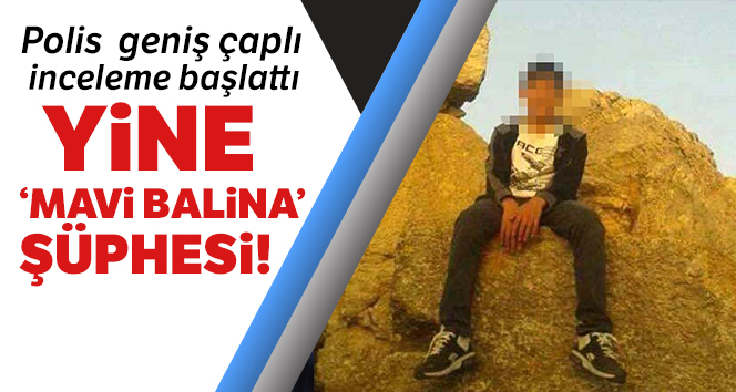 Kuzenlerden birinin öldüğü olayda ’mavi balina’ iddiası