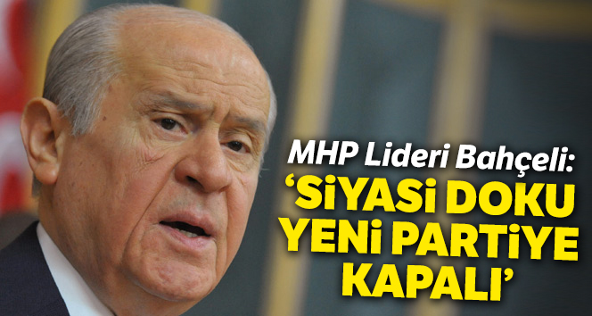 'Türkiye’nin yeni bir partiye ihtiyacı yok'