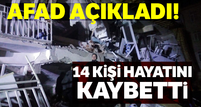 AFAD: 'Elazığ’da 8, Malatya’da 6 kişi hayatını kaybetti'