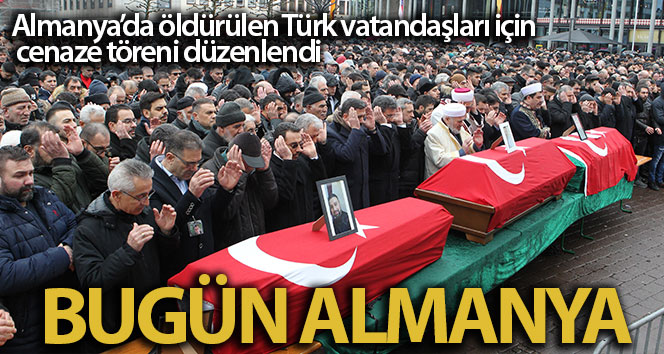 Almanya’da öldürülen Türk vatandaşları için cenaze töreni düzenlendi