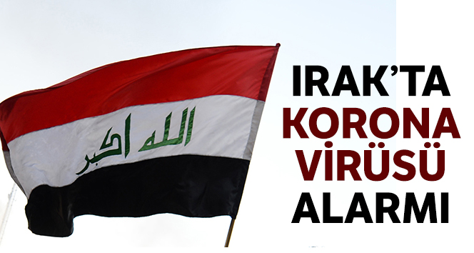 Irak’ta korona virüsü alarmı
