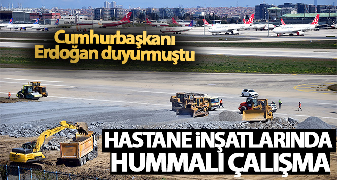 Cumhurbaşkanı Erdoğan duyurmuştu! Hastane inşatlarında hummalı çalışma