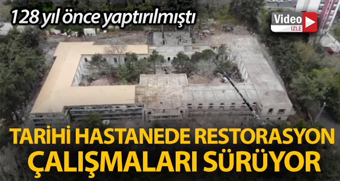 Tarihi Hadımköy Askeri Hastanesi’ndeki restorasyon çalışmaları sürüyor