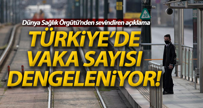 Türkiye’de vaka sayısı dengelendi