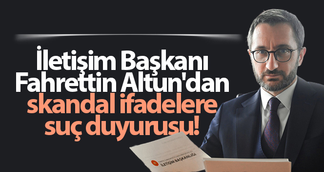 Fahrettin Altun'dan 'Makus kaderden kaçış yok' başlıklı yazıya suç duyurusu