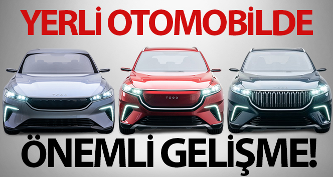 Yerli otomobil Yatırım Teşvik Belgesi’ni aldı
