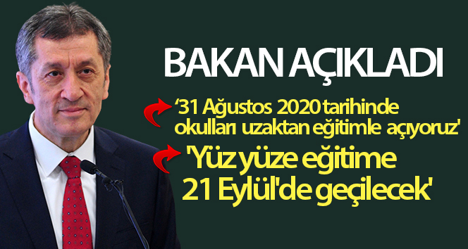 Bakan Selçuk: 'Yüz yüze eğitime 21 Eylül'de geçilecek'
