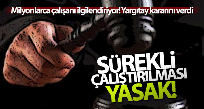 Gece çalışanlar için Yargıtay'dan flaş karar