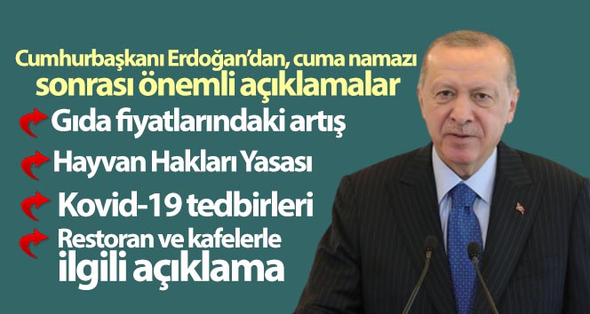 Cumhurbaşkanı Erdoğan: (Gıda fiyatlarındaki artış ile ilgili) 'Çok ağır cezalar sizleri bulabilir'