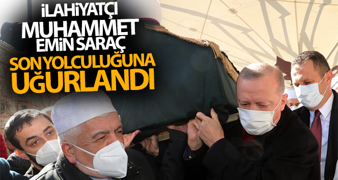 Muhammet Emin Saraç son yolculuğuna uğurlandı