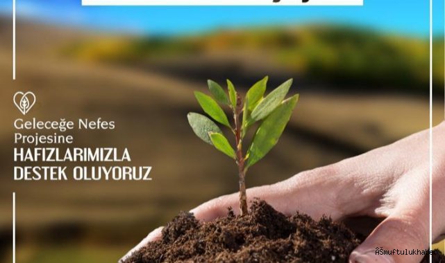 “81 İlde 81 Bin Hafız Fidanla Buluşuyor”