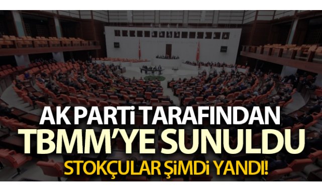 AK Parti’den stokçuluğun engellenmesine yönelik kanun teklifi