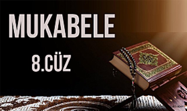 Sekizinci cüz Okuyan: Musa Dağ