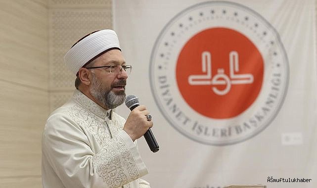Erbaş;"Kur'an'la hayatımızı aydınlatacağız"