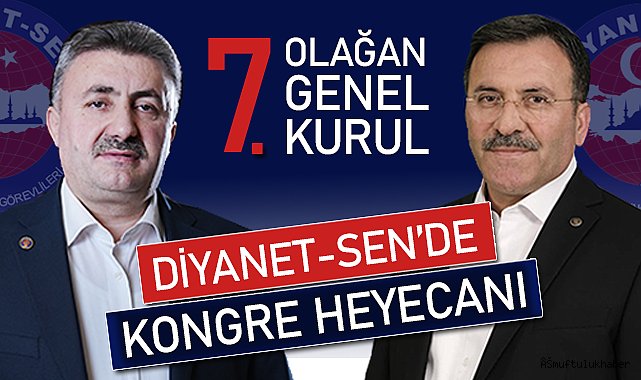 Diyanet-Sen'de Kongre Heyecanı