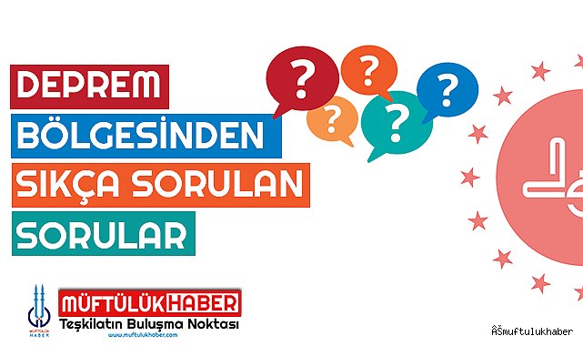 Deprem Bölgesinden Sıkça Sorulan Sorular