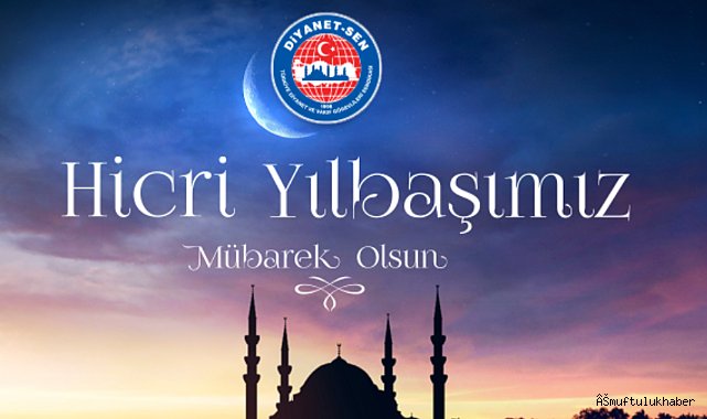 Diyanet-sen'den Hicri Yılbşı Mesajı