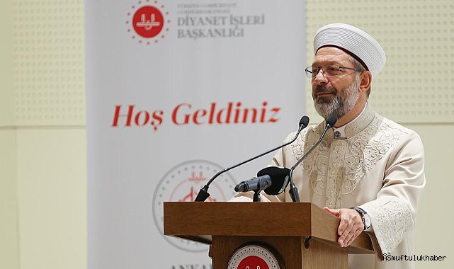 Erbaş, “Amacımız insanımızı doğru dini bilgiyle buluşturmak