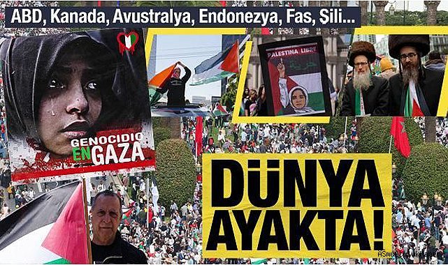 Dünya Gazze için ayakta...