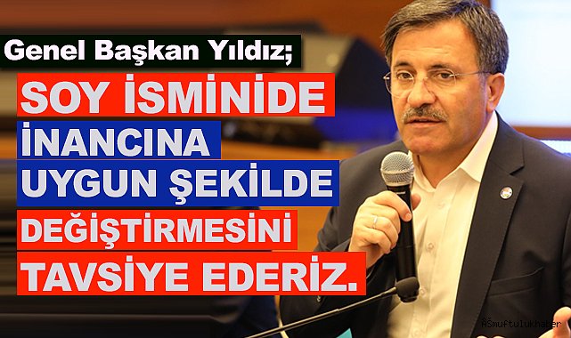 YILDIZ;Soy isminide inancına uygun şekilde değiştirmesini tavsiye ederiz