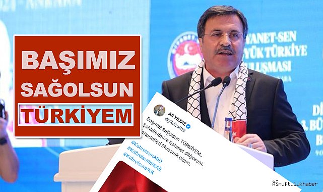 Başımız sağolsun TÜRKİYEM