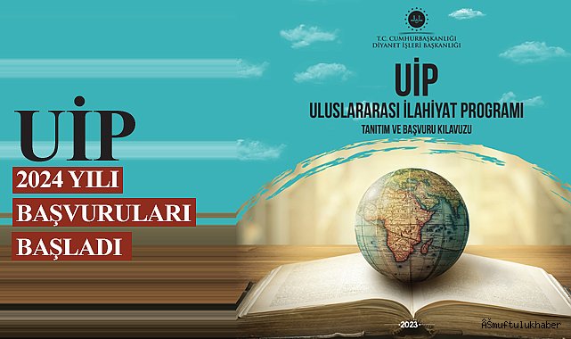 UİP  2024 Yılı başvuruları başladı.