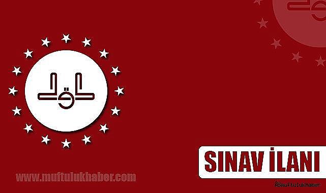 Eğitim Görevlisi Sınav İlanı