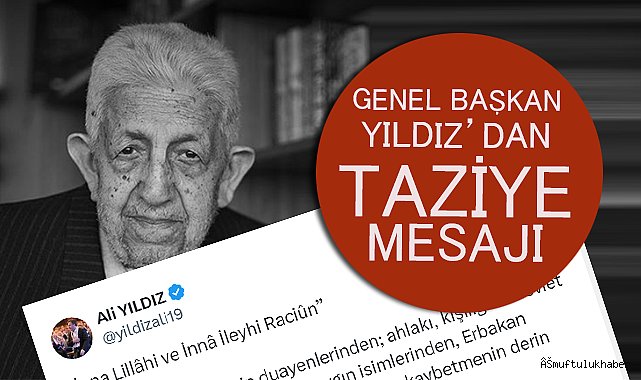 Genel Başkan YILDIZ'dan Taziye Mesajı
