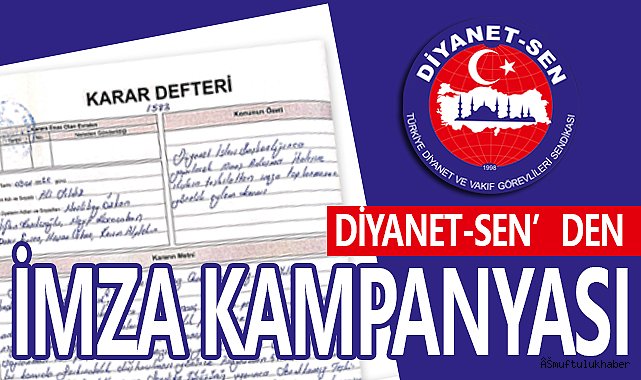 Diyanet-Sen,den İmza Kampanyası   
