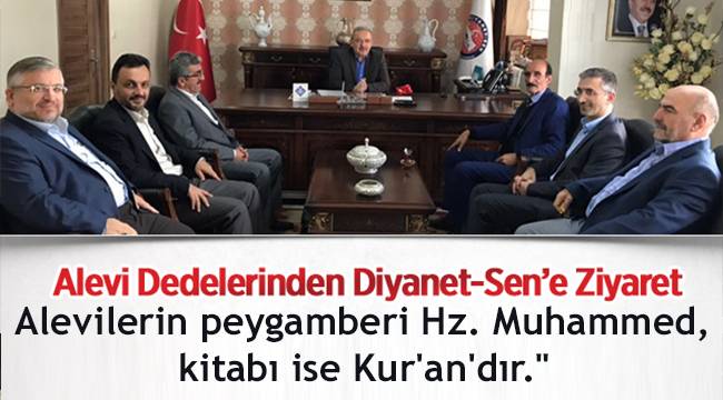 Alevi Dedelerinden Diyanet-Sen'e Ziyaret