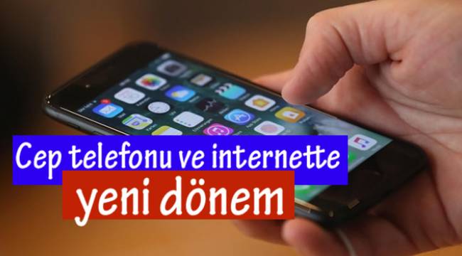 Cep telefonu ve internette yeni dönem