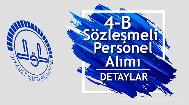 4-B Sözleşmeli Personel Alımı