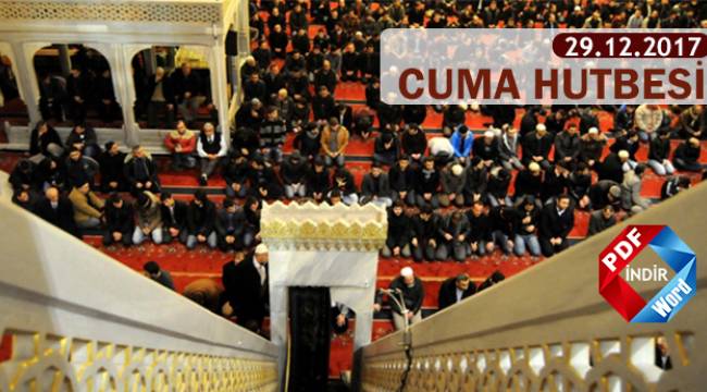 Haftanın Hutbesi;	 Eşsiz Sermayemiz Ömür