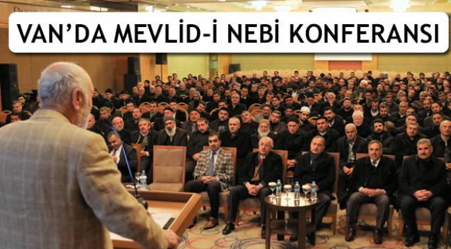 Van’da Mevlid-İ Nebi Konferansı